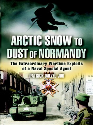 cover image of Arctic Snow to Dust of Normandy
